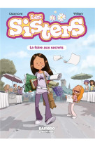 Les sisters - poche - tome 07 - la foire aux secrets