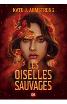 Les oiselles sauvages (broché) - tome 02 les oiselles de nuit