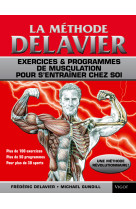 La methode delavier - musculation, exercices & programmes pour s'entrainer chez soi