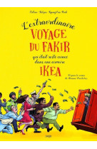 L'extraordinaire voyage du fakir qui était coincé dans une armoire