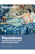 Pionnières. artistes dans le paris des années folles