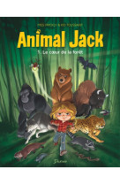 Animal jack - tome 1 - le coeur de la forêt