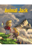 Animal jack - tome 2 - la montagne magique