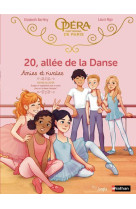 20, allée de la danse - collector - tome 1 amies et rivales