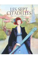 Les sept citadelles