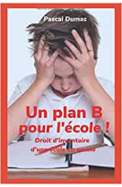 Un plan b pour l-?cole droit d-inventaire d-une ?cole en panne