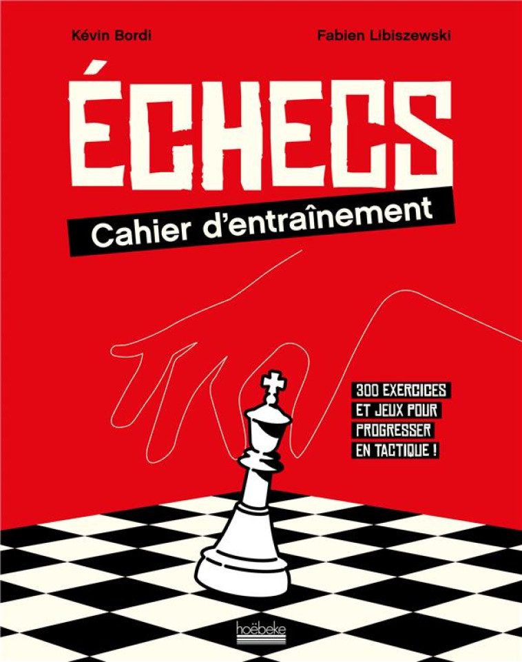 CAHIER DE JEUX ECHECS - LIBISZEWSKI/BORDI - GALLIMARD