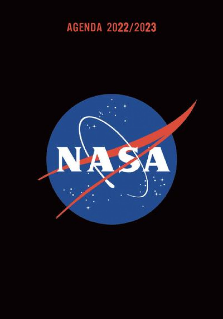 AGENDA SCOLAIRE NASA (EDITION 2022/2023) - COLLECTIF - NC