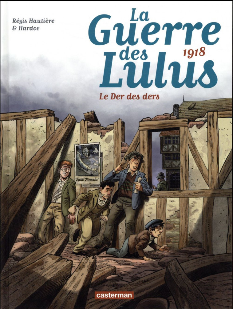 LA GUERRE DES LULUS TOME 5 : 1918, LE DER DES DERS - HAUTIERE/HARDOC - Casterman