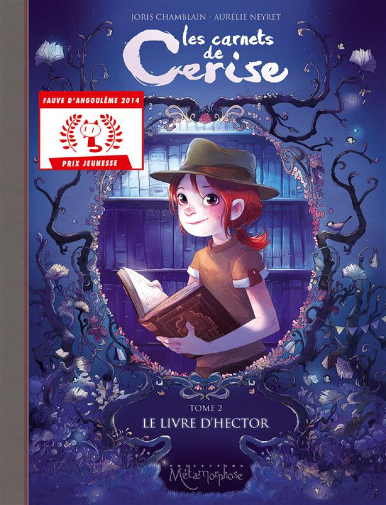 LES CARNETS DE CERISE TOME 2 : LE LIVRE D'HECTOR - CHAMBLAIN/NEYRET - Soleil Productions