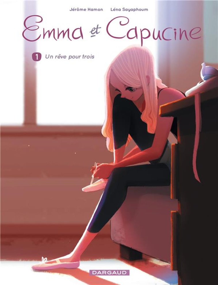 EMMA ET CAPUCINE T.1 : UN REVE POUR TROIS - SAYAPHOUM LENA - DARGAUD