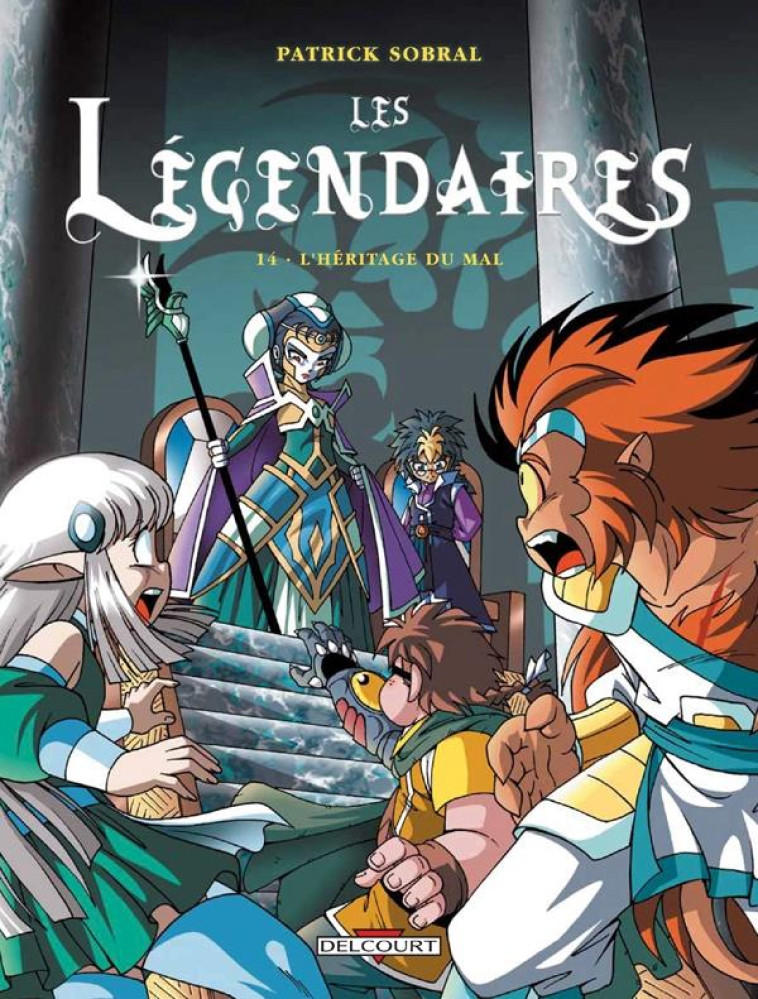 LES LEGENDAIRES T.14 : L'HERITAGE DU MAL - SOBRAL-P - DELCOURT