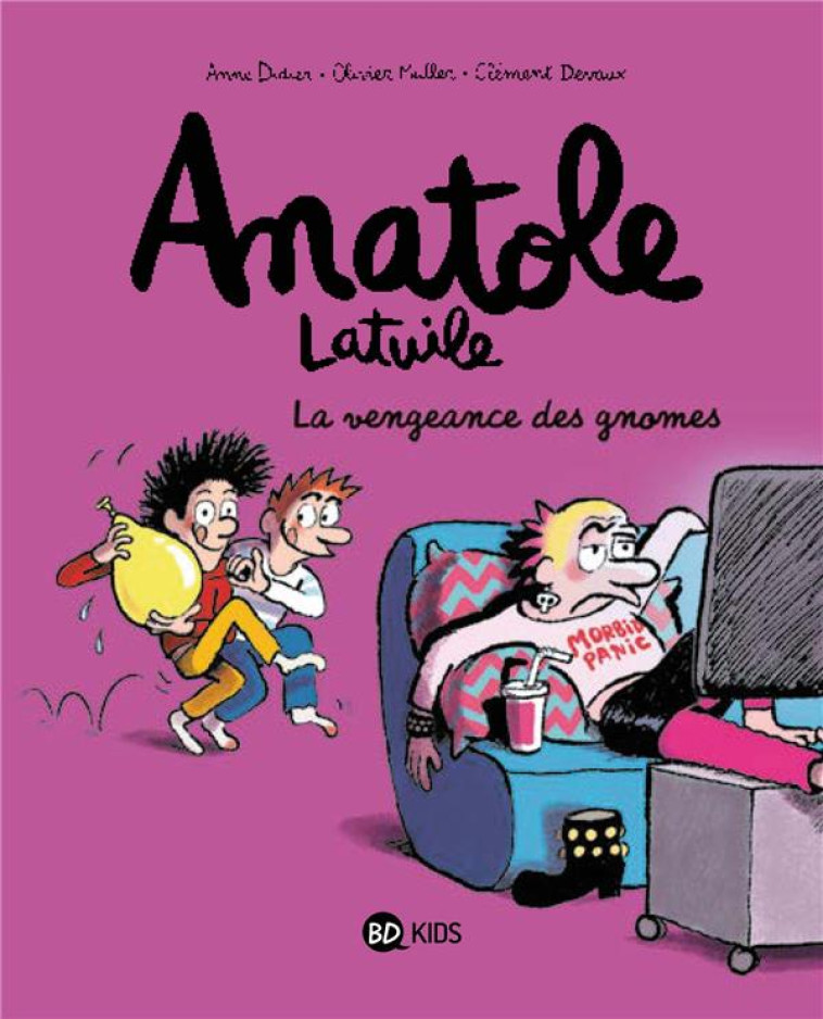 ANATOLE LATUILE TOME 12 : LA VENGEANCE DES GNOMES - DEVAUX/MULLER/DIDIER - BAYARD JEUNESSE