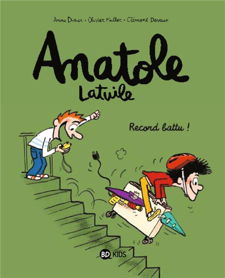 ANATOLE LATUILE TOME 4 : RECORD BATTU ! - MULLER/DIDIER/DEVAUX - BAYARD JEUNESSE