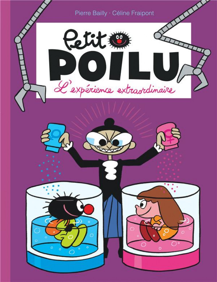 PETIT POILU TOME 15 : L'EXPERIENCE EXTRAORDINAIRE - BAILLY - Dupuis