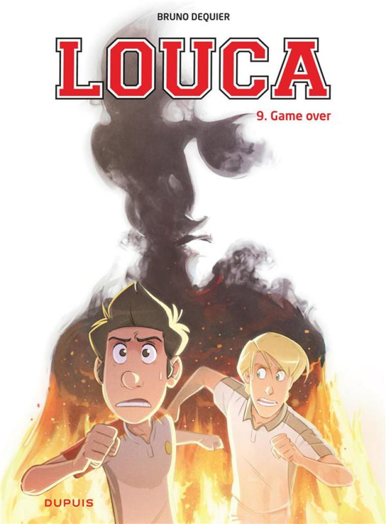 LOUCA TOME 9 : GAME OVER - DEQUIER BRUNO - DUPUIS