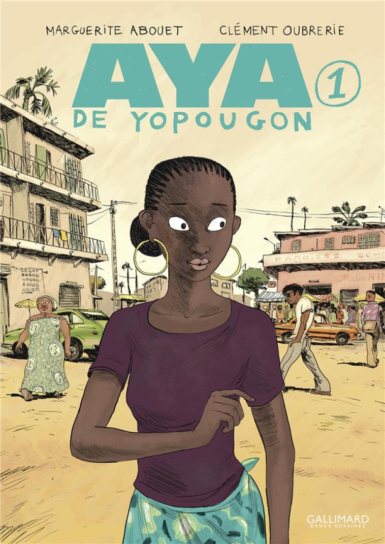 AYA DE YOPOUGON TOME 1 - ABOUET/OUBRERIE - GALLIMARD