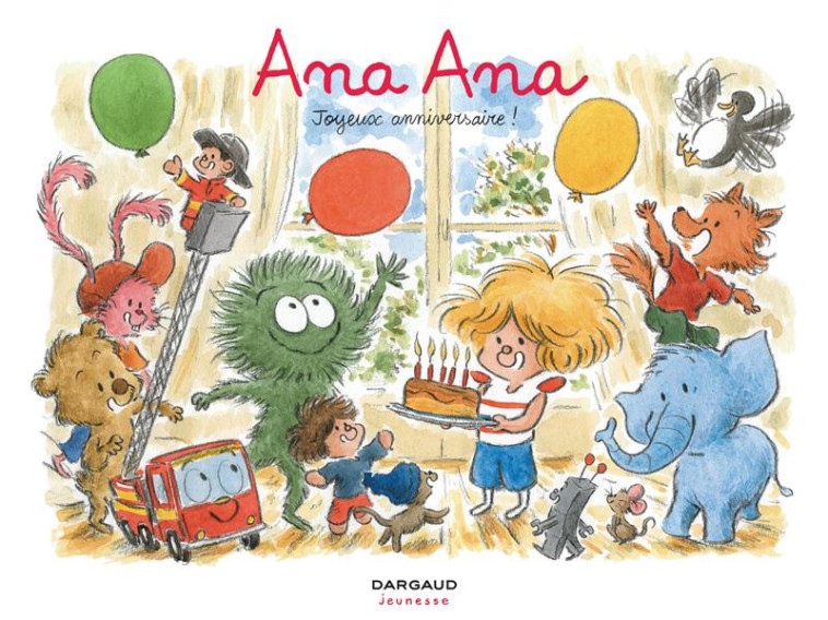 ANA ANA T.20 : JOYEUX ANNIVERSAIRE ! - DORMAL ALEXIS - DARGAUD