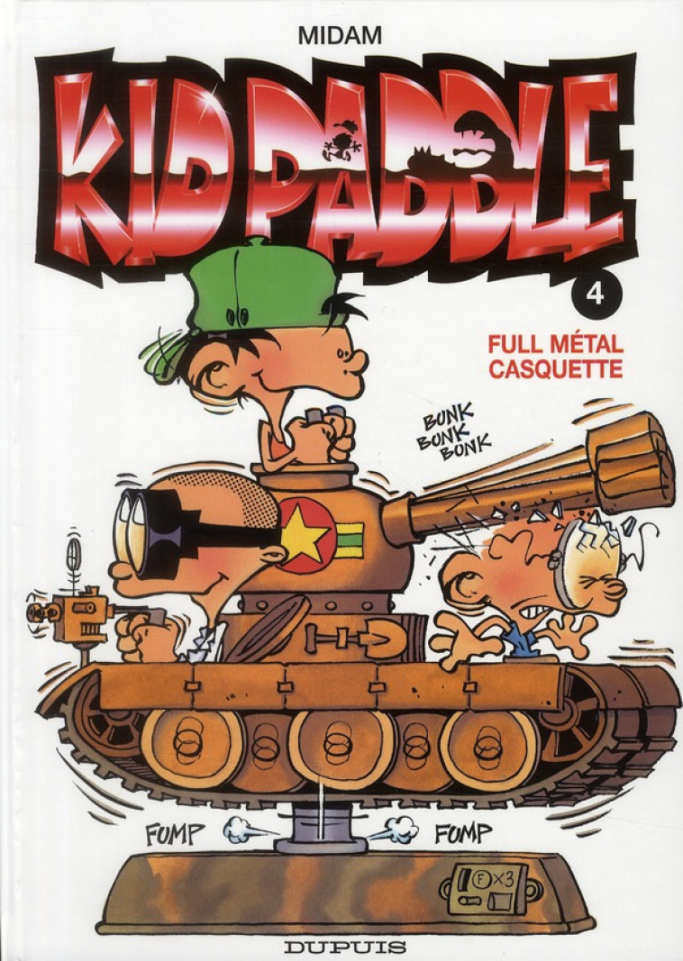 KID PADDLE TOME 4 : FULL METAL CASQUETTE - MIDAM - DUPUIS