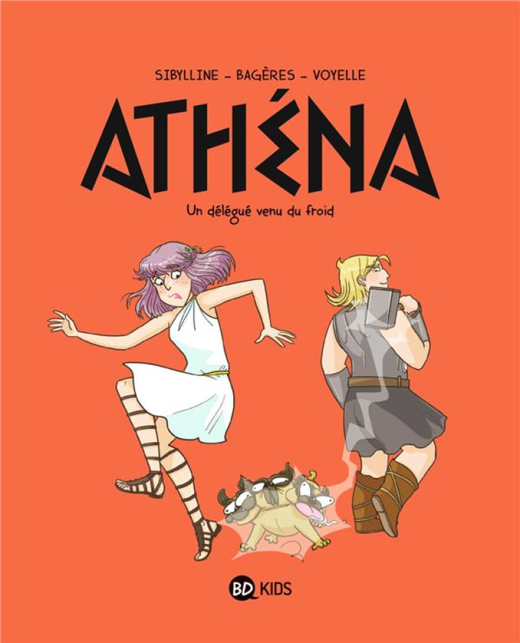 ATHENA, TOME 03 - LE DELEGUE VENU DU FROID - BAGERES/SIBYLLINE - MILAN