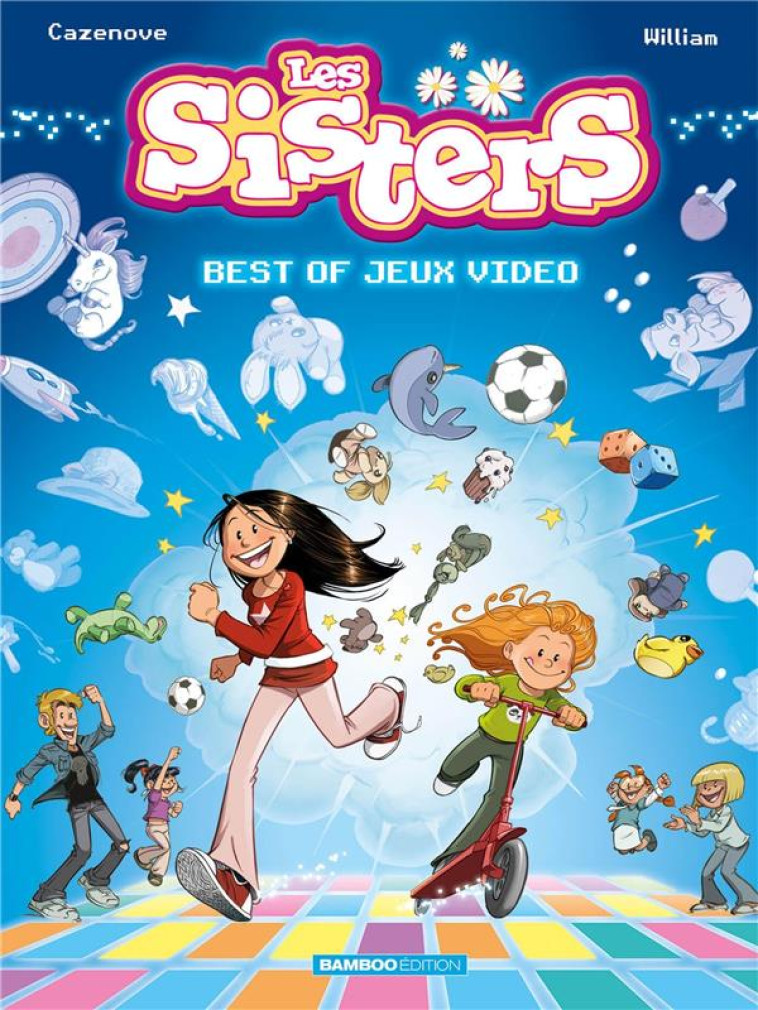 LES SISTERS HORS-SERIE : BEST OF JEUX VIDEO - CAZENOVE/WILLIAM - BAMBOO