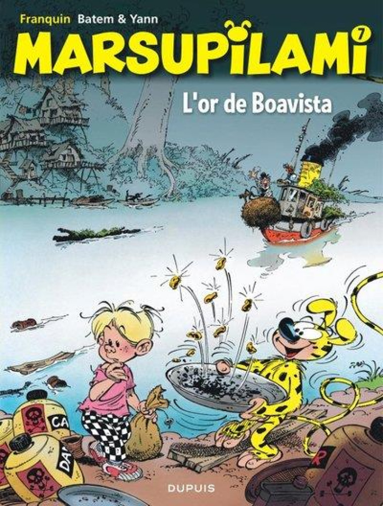 MARSUPILAMI TOME 7 : L'OR DE BOAVISTA - YANN/BATEM - DUPUIS