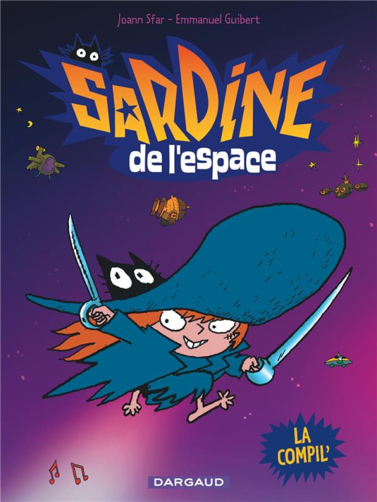 SARDINE DE L'ESPACE : LA COMPIL' - SFAR JOANN - DARGAUD