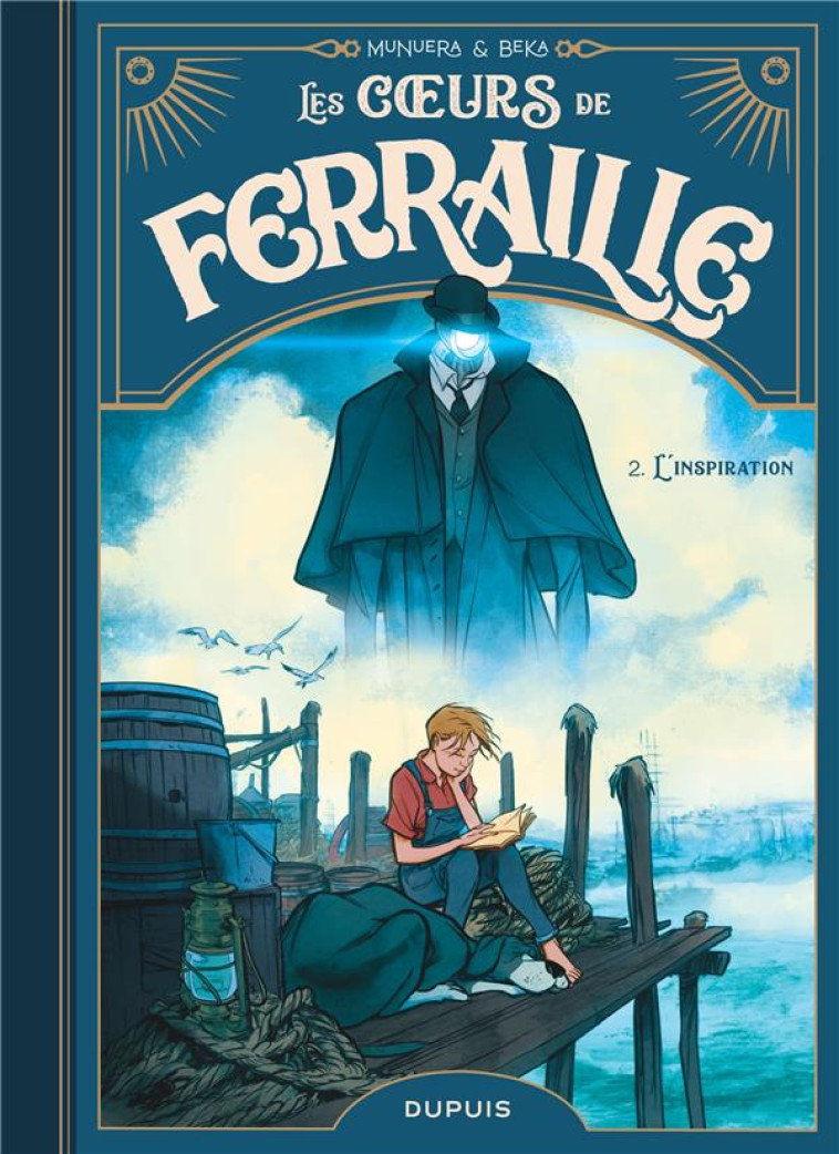 LES COEURS DE FERRAILLE TOME 2 : L'NSPIRATION - BEKA - DUPUIS