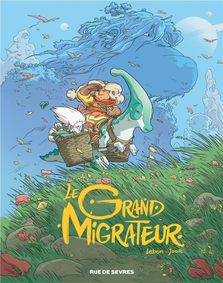 LE GRAND MIGRATEUR - JOOR/LEBON - RUE DE SEVRES