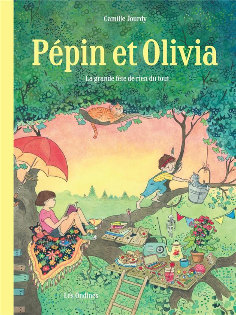 PEPIN ET OLIVIA TOME 1 : LA FETE DE RIEN DU TOUT - JOURDY CAMILLE - DUPUIS