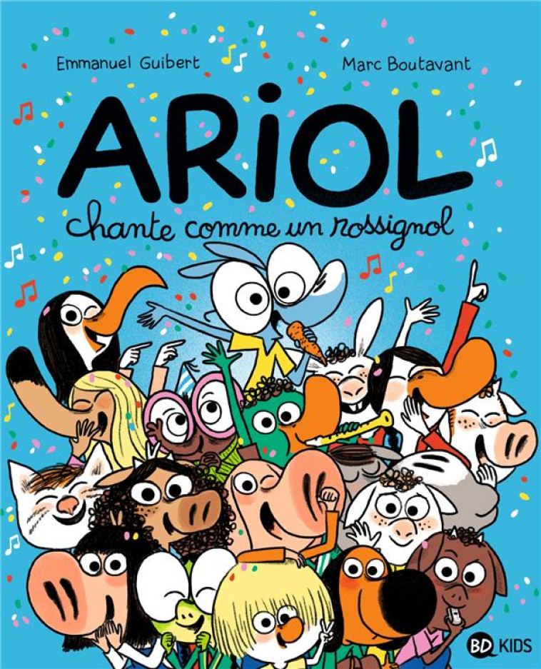 ARIOL TOME 19 : ARIOL CHANTE COMME UN ROSSIGNOL - BOUTAVANT/GUIBERT - BAYARD JEUNESSE