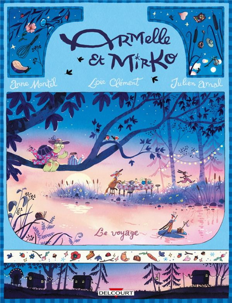 ARMELLE ET MIRKO TOME 2 : LE VOYAGE - CLEMENT/MONTEL/ARNAL - DELCOURT