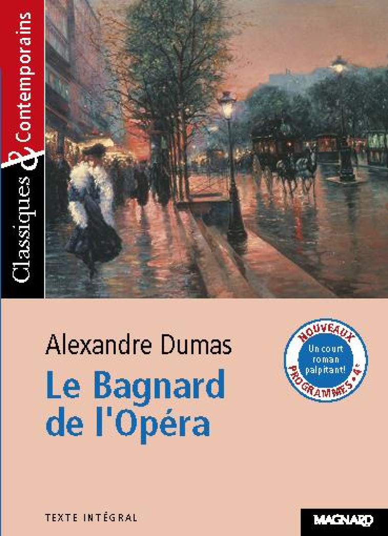 LE BAGNARD DE L'OPERA - DUMAS/BRIGHELLI - MAGNARD