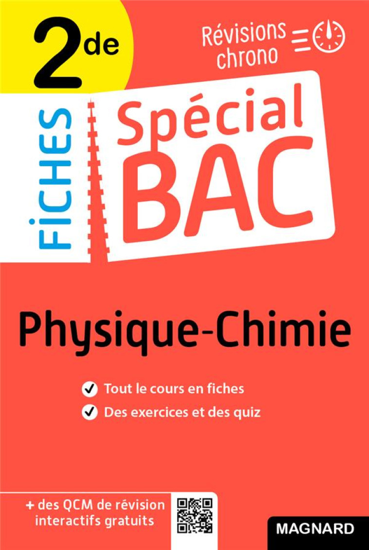 FICHES SPECIAL BAC : PHYSIQUE-CHIMIE  -  2DE BAC 2022  -  TOUT LE PROGRAMME EN 50 FICHES, MEMOS, SCHEMAS-BILANS, EXERCICES ET QCM - MARIAUD CHRISTIAN - MAGNARD