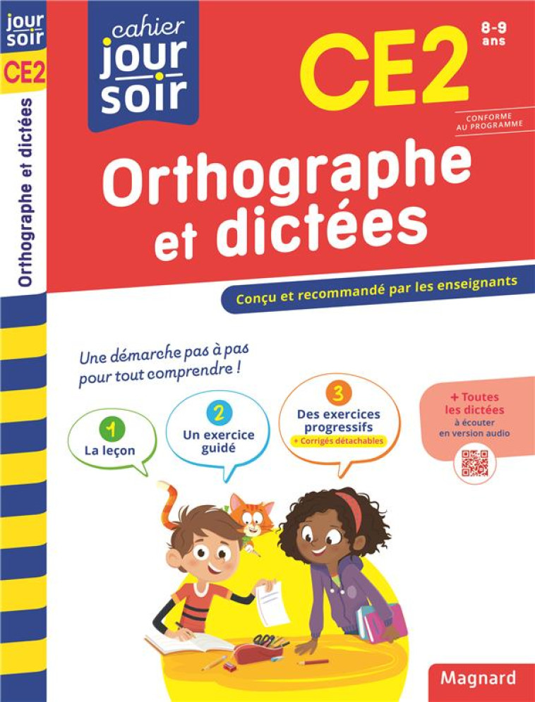 CAHIER DU JOUR / CAHIER DU SOIR  : ORTHOGRAPHE ET DICTEES  -  CE2 - SEMENADISSE BERNARD - MAGNARD