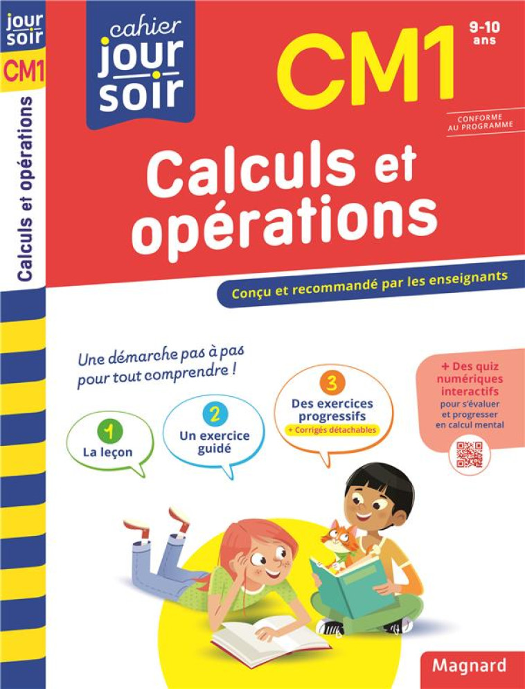 CALCULS ET OPERATIONS CM1 - CAHIER JOUR SOIR - CONCU ET RECOMMANDE PAR LES ENSEIGNANTS - SEMENADISSE BERNARD - MAGNARD