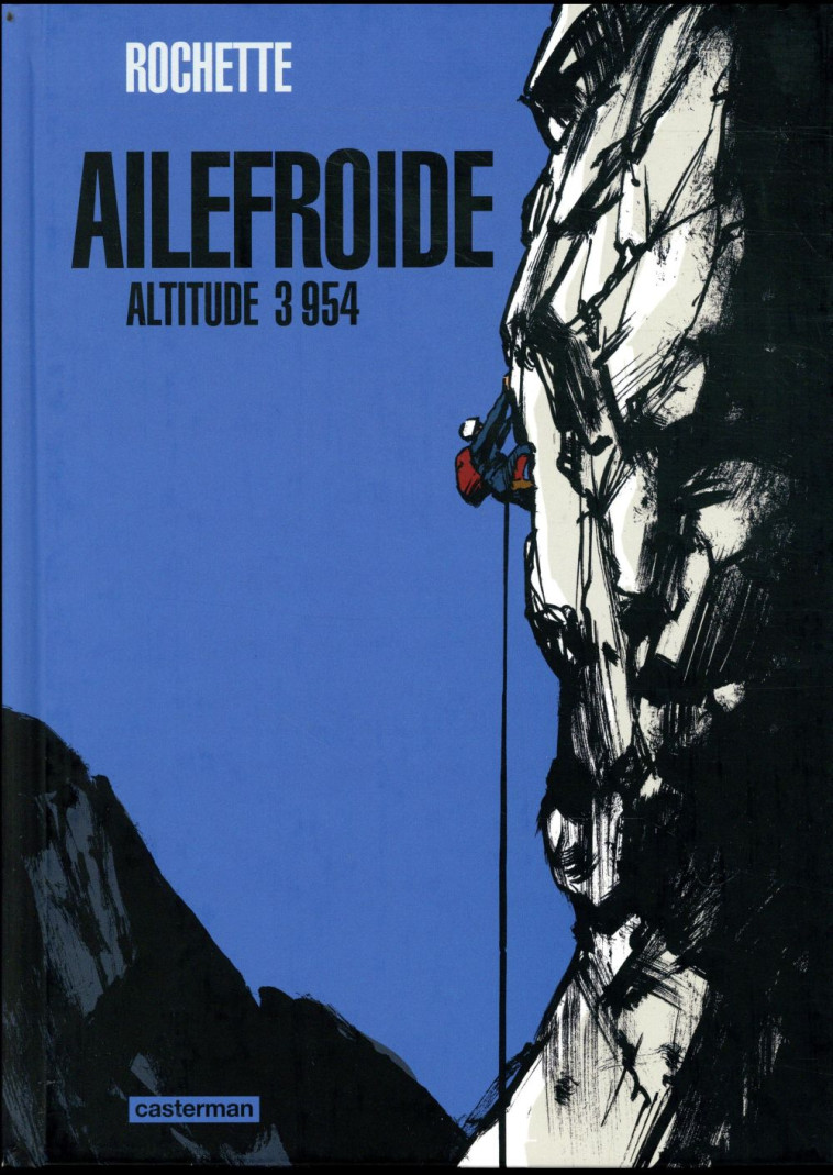 AILEFROIDE  -  ALTITUDE 3954 - ROCHETTE/BOCQUET - CASTERMAN