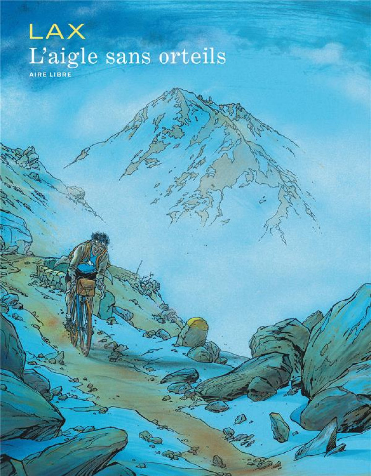 L'AIGLE SANS ORTEILS - LAX - DUPUIS