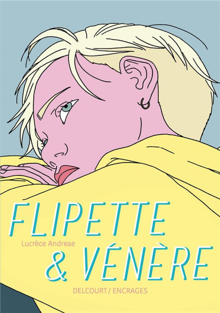 FLIPETTE et VENERE - ANDREAE LUCRECE - DELCOURT