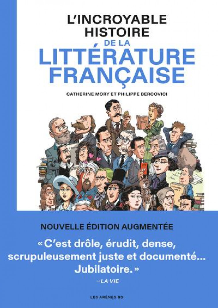 L'INCROYABLE HISTOIRE DE LA LITTERATURE FRANCAISE (2E EDITION) - MORY/BERCOVICI - ARENES
