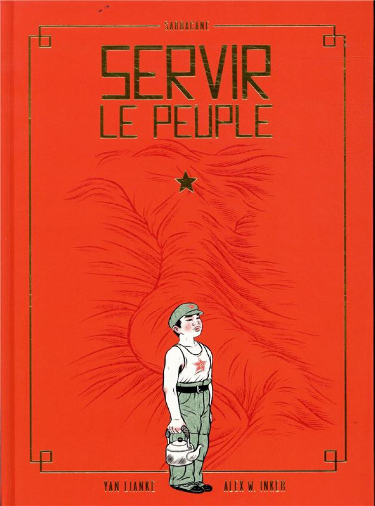 SERVIR LE PEUPLE - INKER/LANKE - SARBACANE