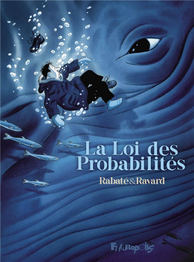 LA LOI DES PROBABILITES - RAVARD/RABATE - GALLISOL