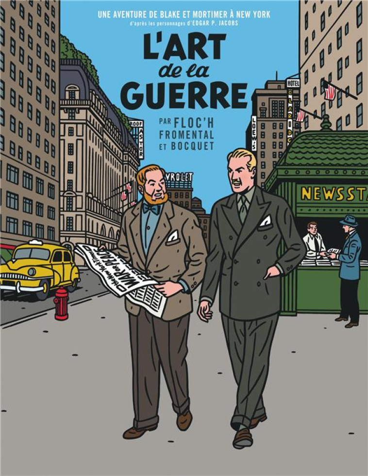 UN AUTRE REGARD SUR BLAKE ET MORTIMER : L'ART DE LA GUERRE - FLOC-H - BLAKE MORTIMER