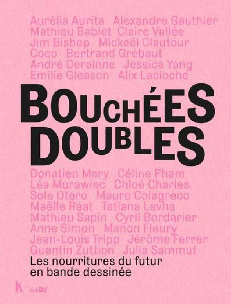 BOUCHEES DOUBLES : LES NOURRITURES DU FUTUR EN BANDE DESSINEE - COLLECTIF - ACTES SUD