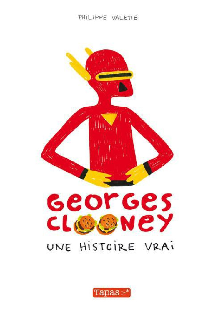 GEORGES CLOONEY  -  UNE HISTOIRE VRAI - VALETTE-P - Delcourt