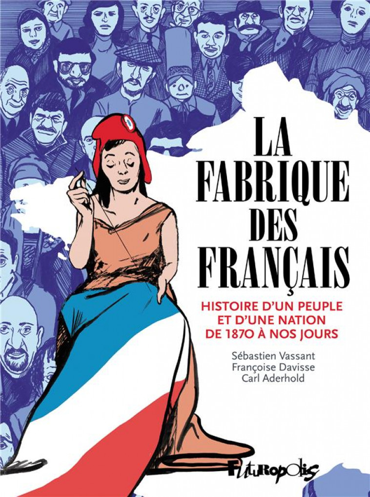 LA FABRIQUE DES FRANCAIS - DAVISSE/VASSANT - NC