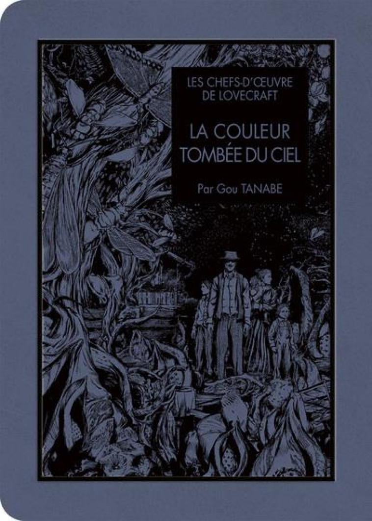 LA COULEUR TOMBEE DU CIEL - LOVECRAFT/TANABE - KI-OON