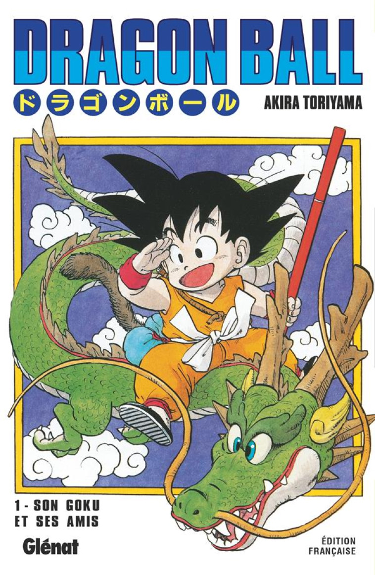 DRAGON BALL - EDITION ORIGINALE TOME 1 : SON GOKU ET SES AMIS - TORIYAMA AKIRA - Glénat