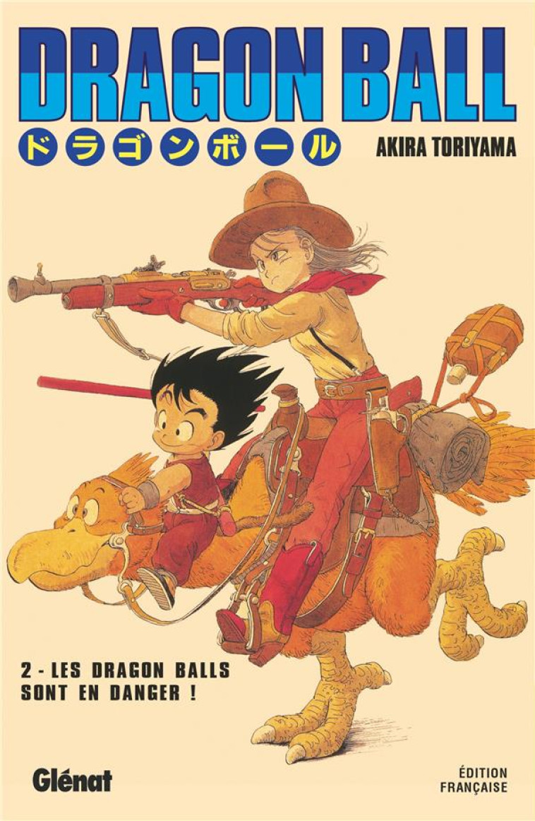 DRAGON BALL - EDITION ORIGINALE TOME 2 : LES DRAGON BALLS SONT EN DANGER ! - TORIYAMA AKIRA - Glénat