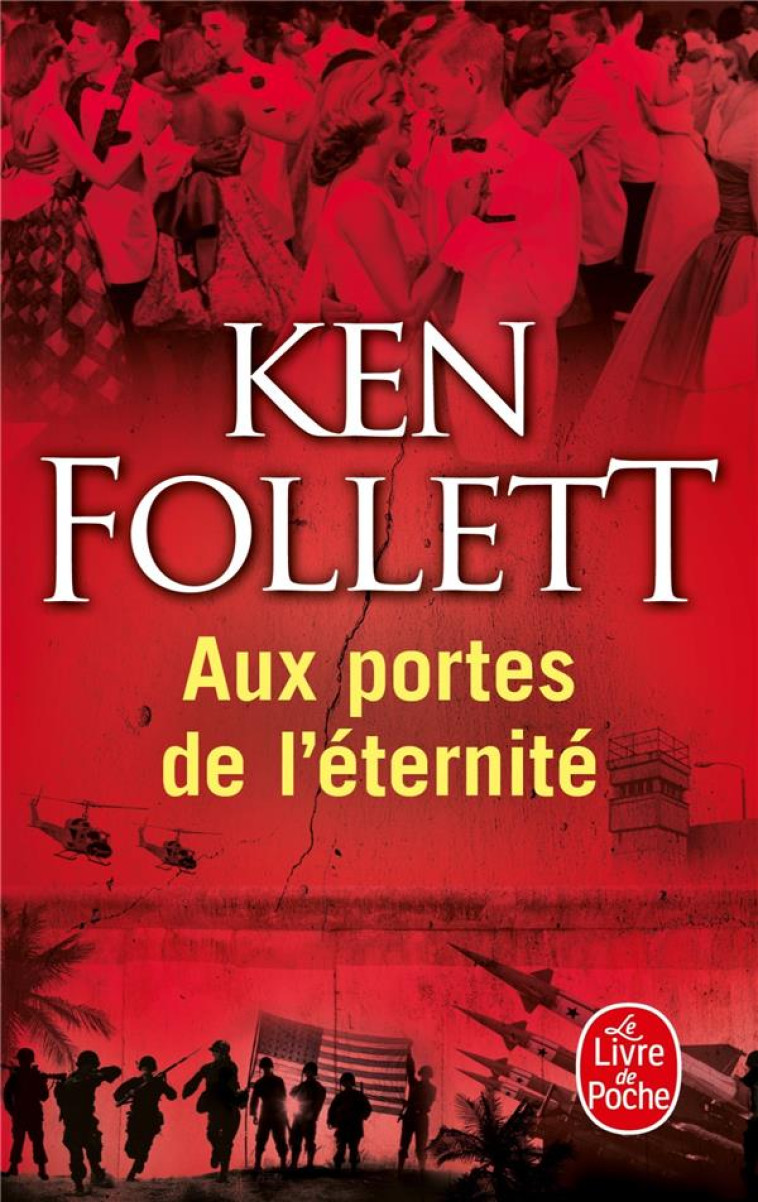 LE SIECLE T.3  -  AUX PORTES DE L'ETERNITE - FOLLETT KEN - Le Livre de poche